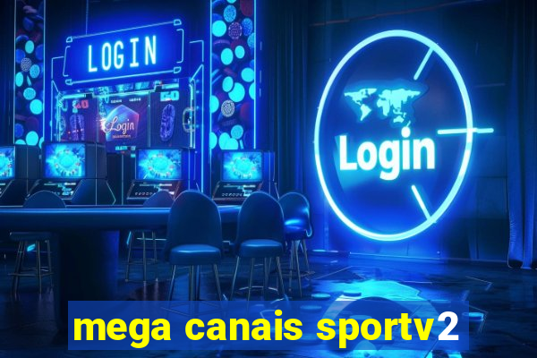 mega canais sportv2